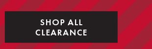 SHOP ALL CLEARANCE