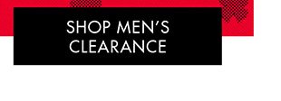 SHOP MEN'S CLEARANCE