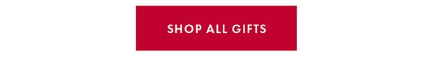 SHOP ALL GIFTS