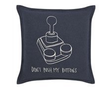 DON'T PUSH MY BUTTONS PILLOW