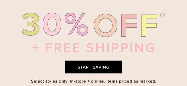 Get 30% off select styles, plus free shipping. 