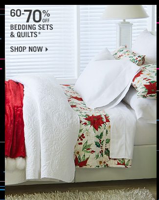 Shop 60-70% Off Bedding Sets & Quilts*