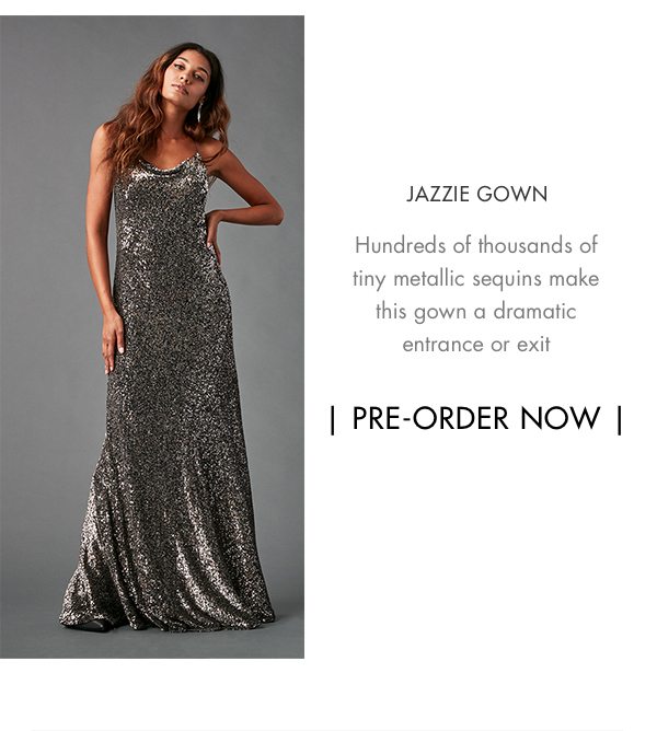 Jazzie Gown - Hundreds of thousands of tiny metallic sequins make this gown a dramatic entrance or exit