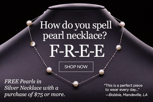 Free Pearls in Silver Necklace with a purchase of $75 or more