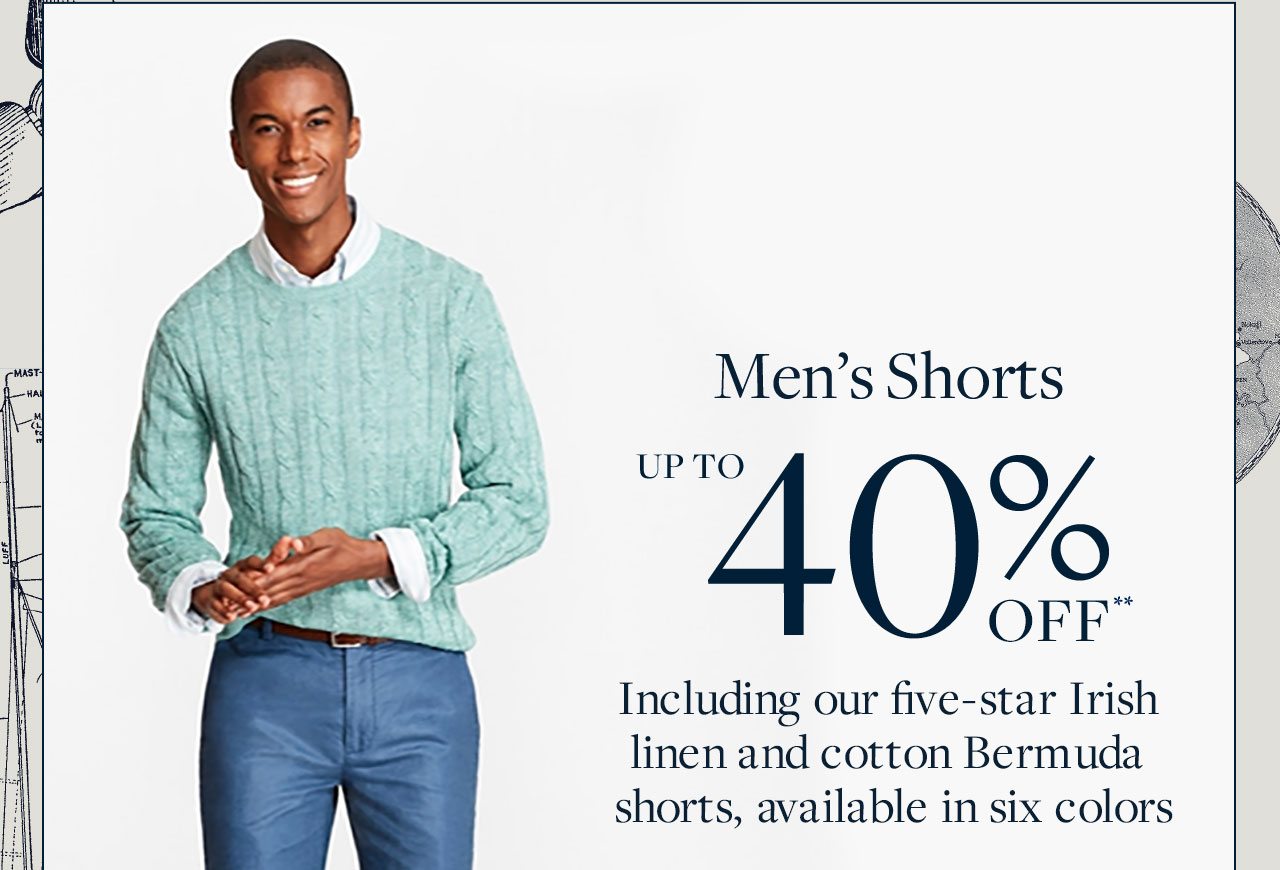 Men's Shorts Up To 40% Off Including Our five-star Irish linen and cotton Bermuda shorts, avaliable in six colors.