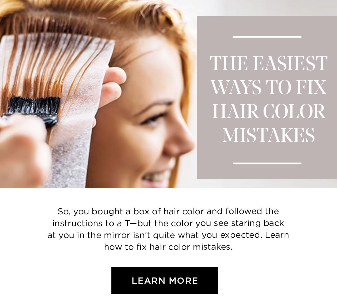 The easiest ways to fix hair color mistakes - Learn more