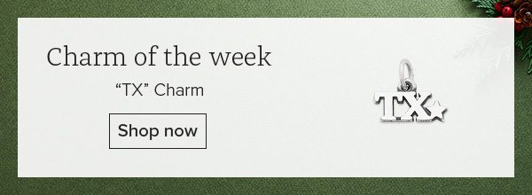 Charm of the week - "TX" Charm - Shop now