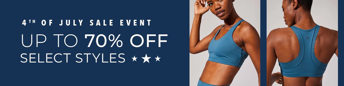 4th of July Sale Event - up to 70 percent off select styles