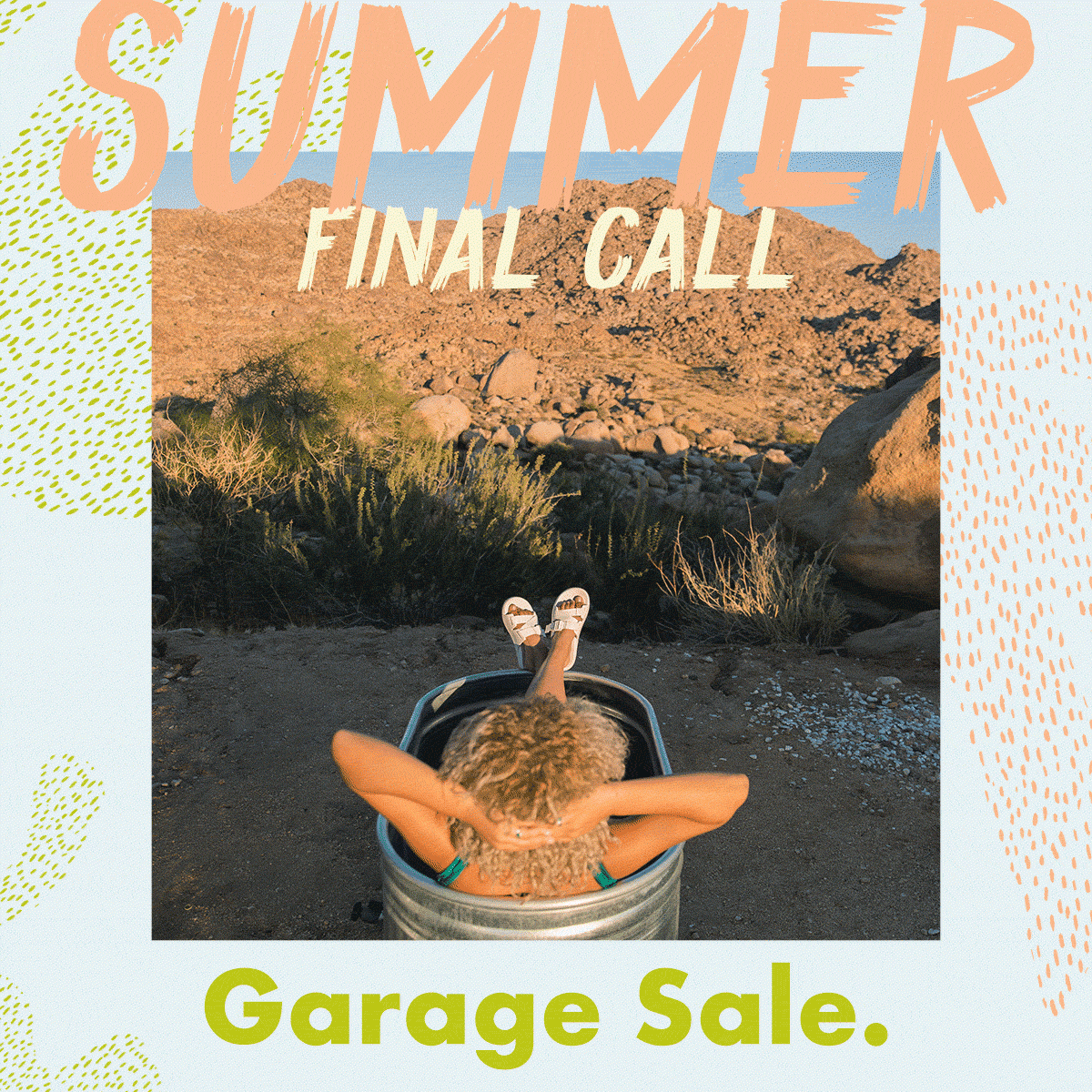 SUMMER Garage Sale – Final Call