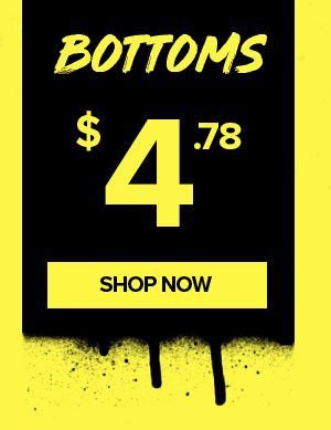 Shop Bottoms from $4.78