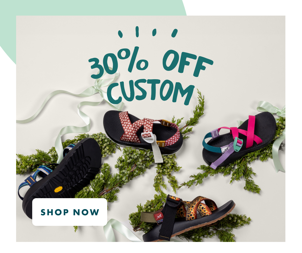 30% OFF CUSTOM - SHOP NOW