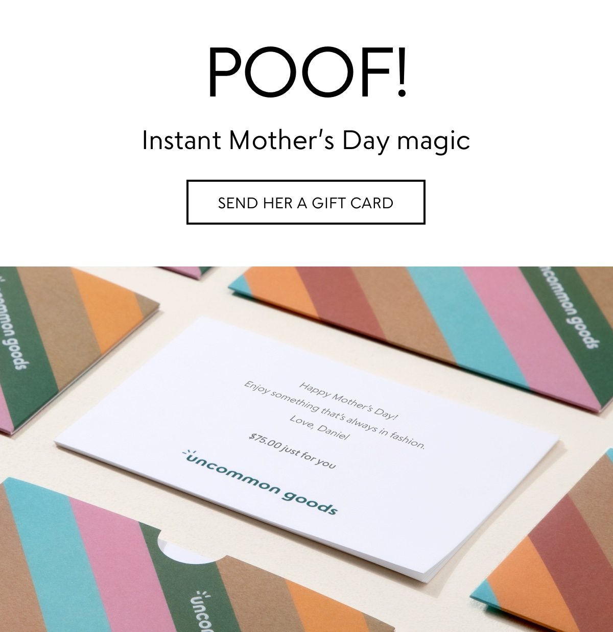 POOF! Instant Mother’s Day magic: send her a gift card