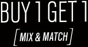 Buy one get one! (Mix and match)