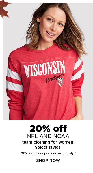 20% off nfl and ncaa team clothing for women. shop now.