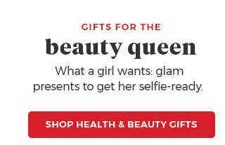 Gifts for the beauty queen what a girl wants: glam presents to get her selfie-ready shop Health & Beauty Gifts.