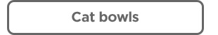 Cat bowls