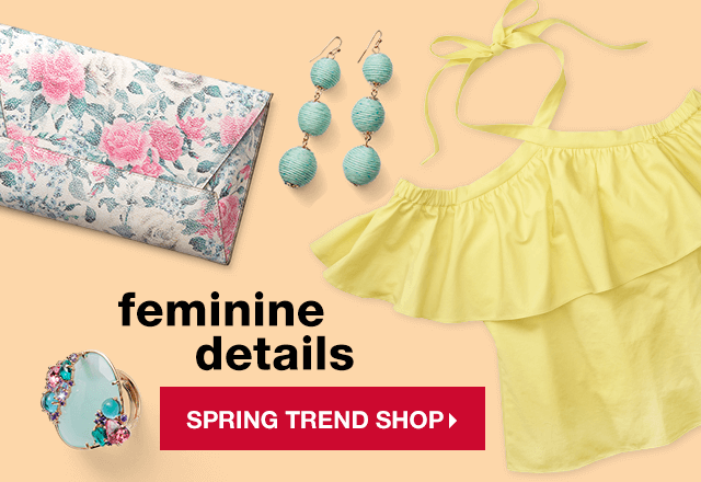 Feminine Details - Shop Spring Trend Shop