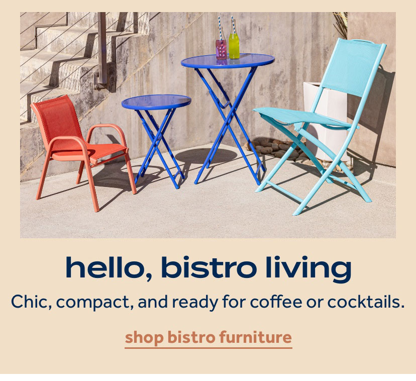 hello, bistro living | Chic, compact, and ready for coffee or cocktails. | shop bistro furniture