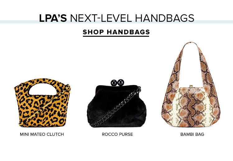 LPA’s Next-Level Handbags. Shop Handbags.