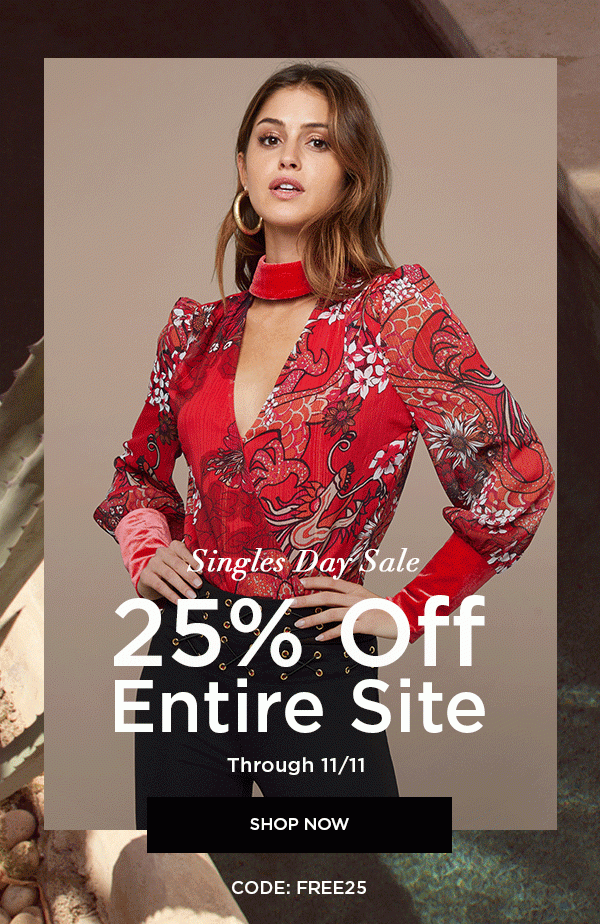 SINGLES DAY SALE 25% Off Entire Site Through 11/11 CODE: FREE25 SHOP NOW >