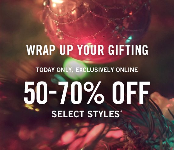 50-70% Off Select Styles*
