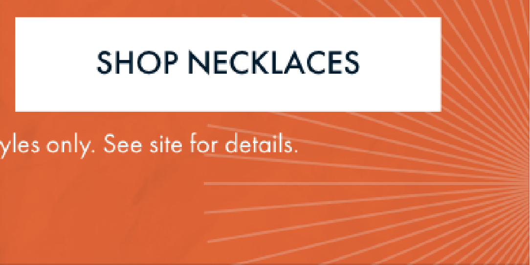 Shop Necklaces | Save Up to 30% Off
