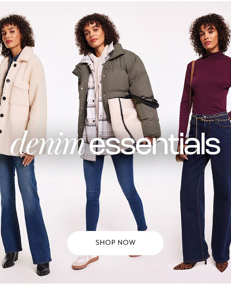 Denim essentials - shop now