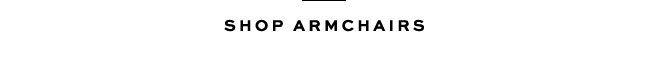 SHOP ARMCHAIRS