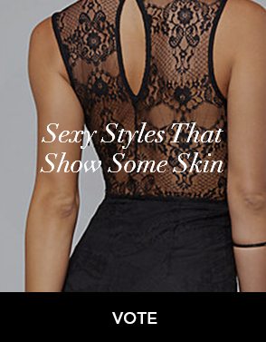 sexy styles that show some skin