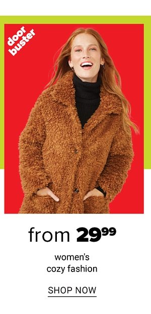 from 29.99 and up warm & cozy fashion - Shop Now