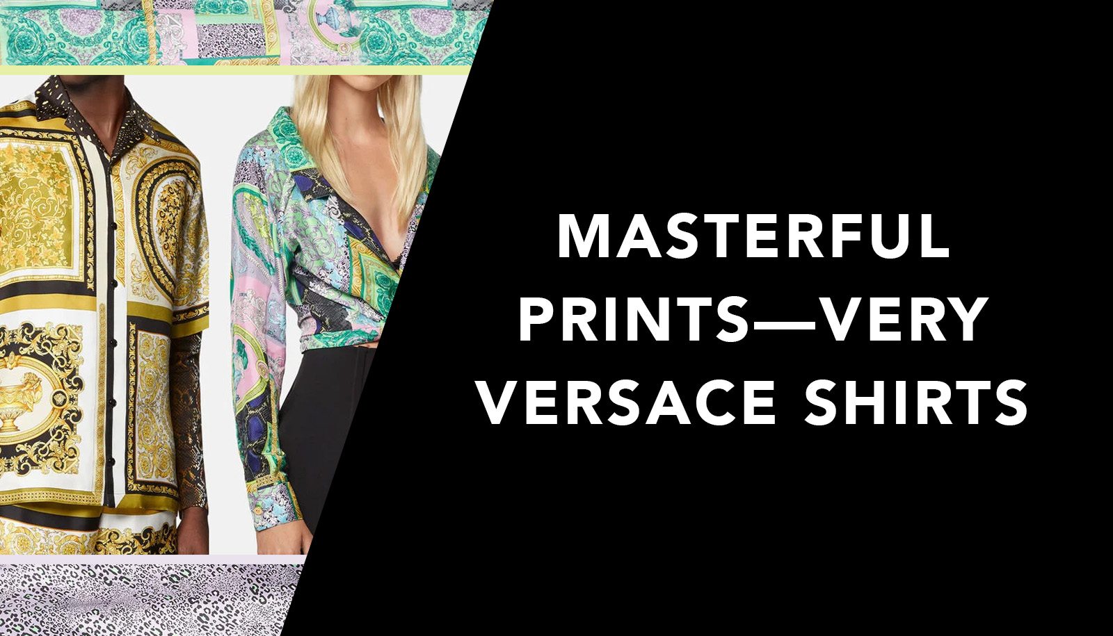 Masterful Prints—Very Versace Shirts