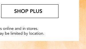 SHOP PLUS.