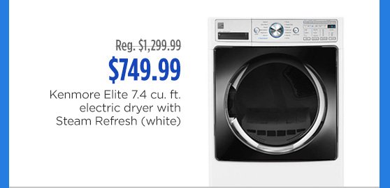 Reg. $1,299.99 | $749.99 Kenmore Elite 7.4 cu. ft. electric dryer with Steam Refresh (white)