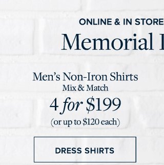 ONLINE & IN STORES | MEMORIAL DAY EVENT | DRESS SHIRTS