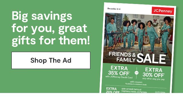 Big savings for you, great gifts for them! Shop the Ad