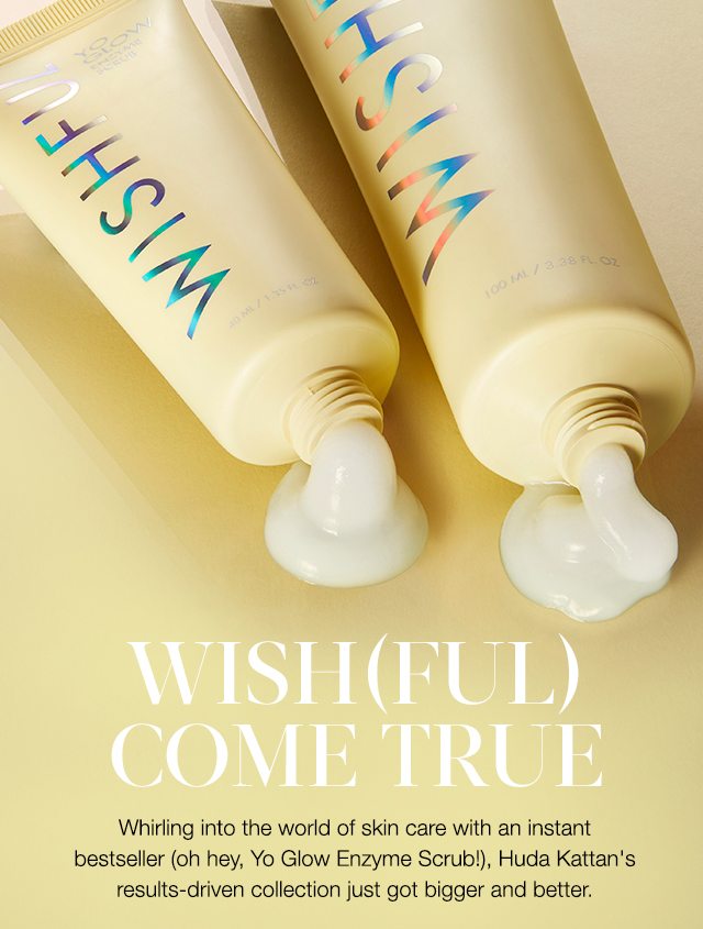 WISH(FUL) COME TRUE