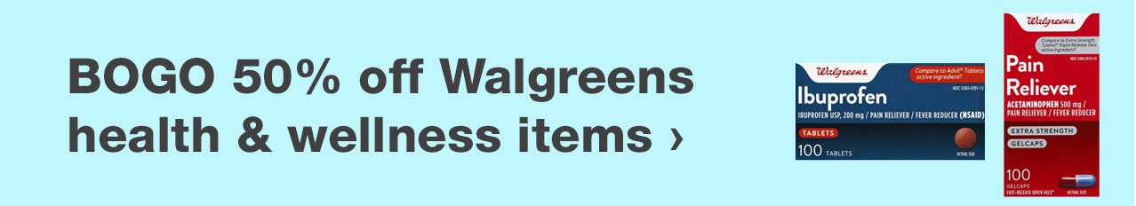 BOGO 50% off Walgreens health & wellness items