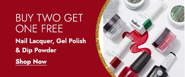 BUY TWO GET ON FREE NAIL LACQUER, GEL POLISH & DIP POWDER - SHOP NOW