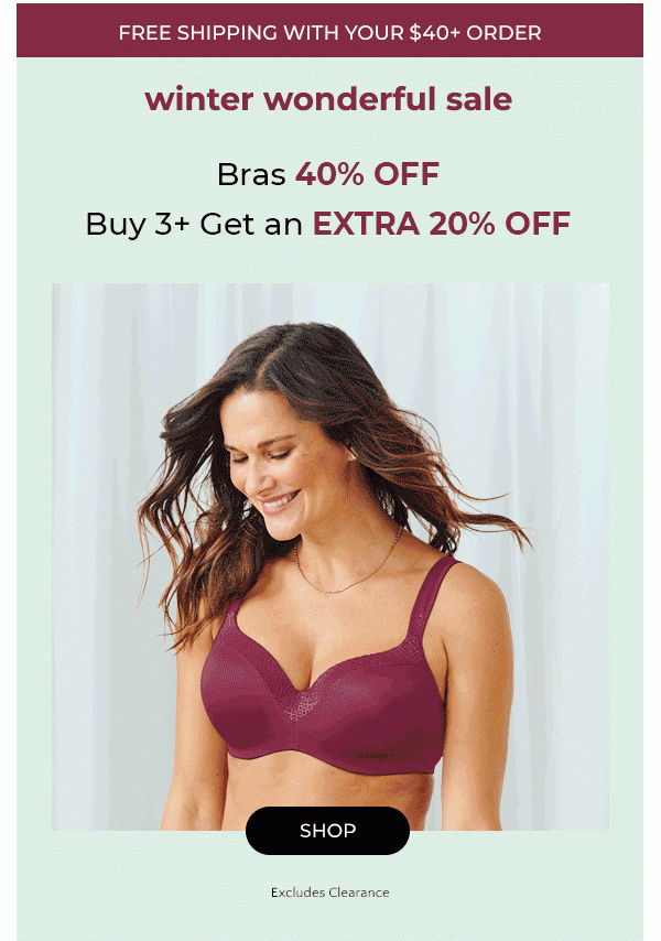Bras 40% Off, Buy 3+ Get an Extra 20% Off