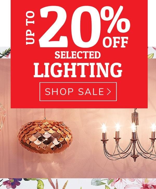 up to 20% off selected lighing >