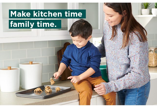 make kitchen time family time. shop now.