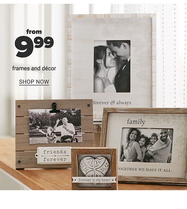 From 9.99 Frames and Decor - Shop Now