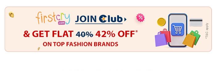 FirstCry Join Club & Get FLAT 42% OFF* on Top Fashion Brands