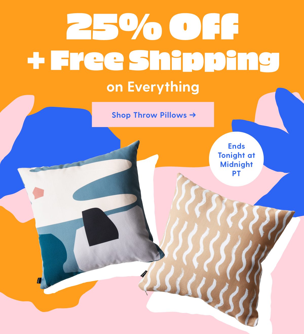 25% Off + Free Shipping on EverythingEnds Tonight at Midnight PT *Excludes Yoga Mats + Furniture 