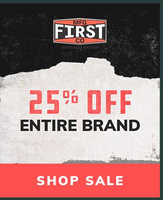 25% off First Manufacturing