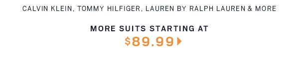 More Suits starting at $119