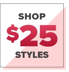 Shop $25 Styles