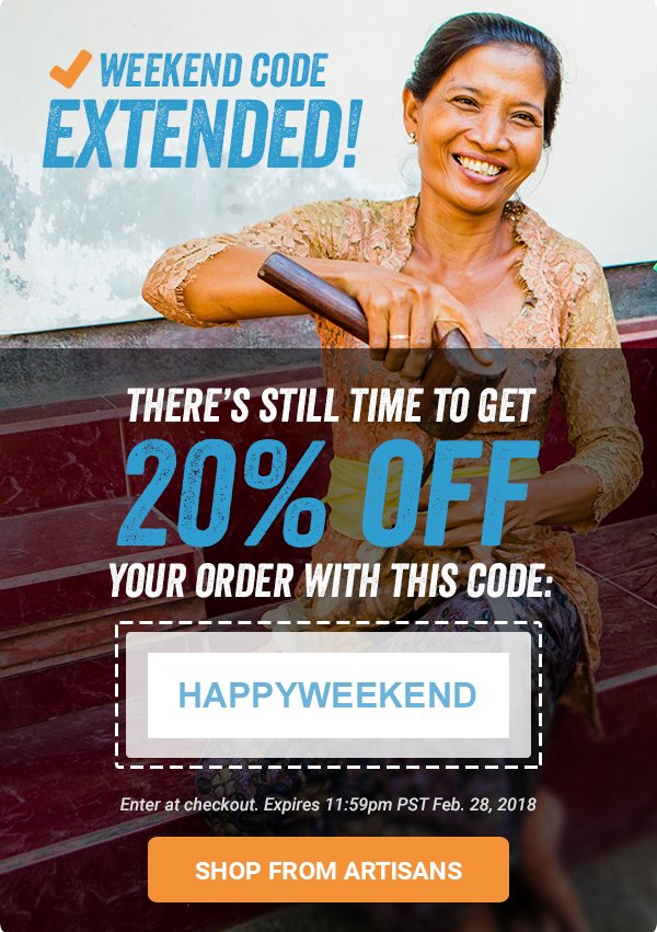 There's still time to get 20% off your order today when you enter HAPPYWEEKEND at checkout. SHOP FROM ARTISANS