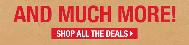 And Much More! Shop All the Deals