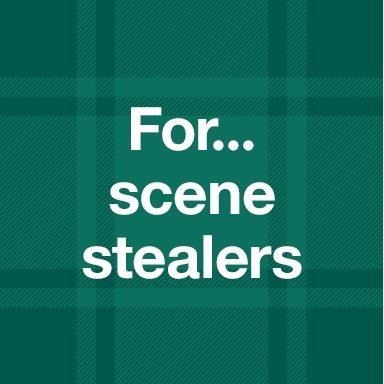 For...scene stealers